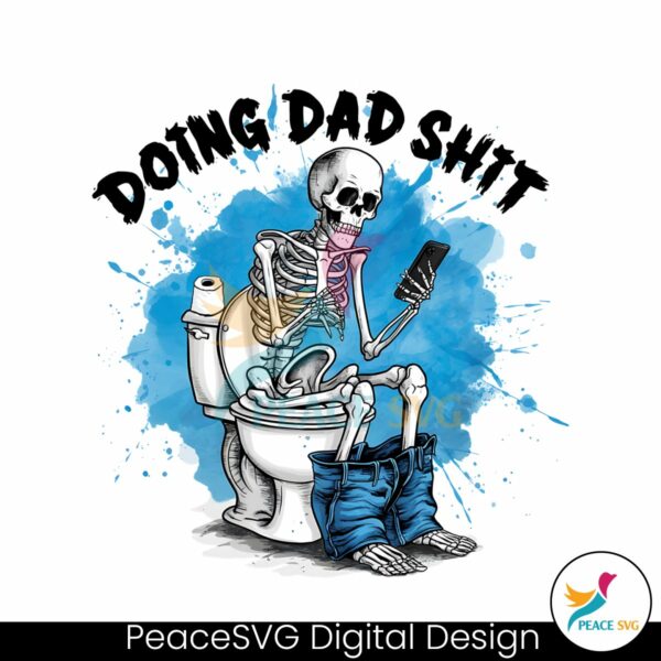 doing-dad-shit-skeleton-funny-png