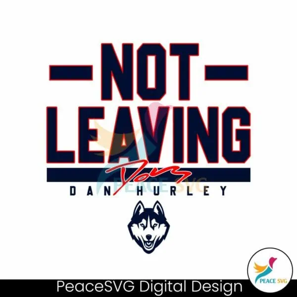 uconn-basketball-dan-hurley-not-leaving-svg