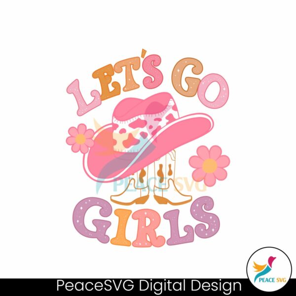 floral-lets-go-girls-country-music-svg