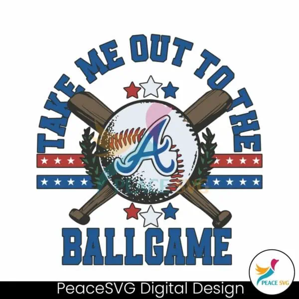 atlanta-braves-take-me-out-to-the-ballgame-svg