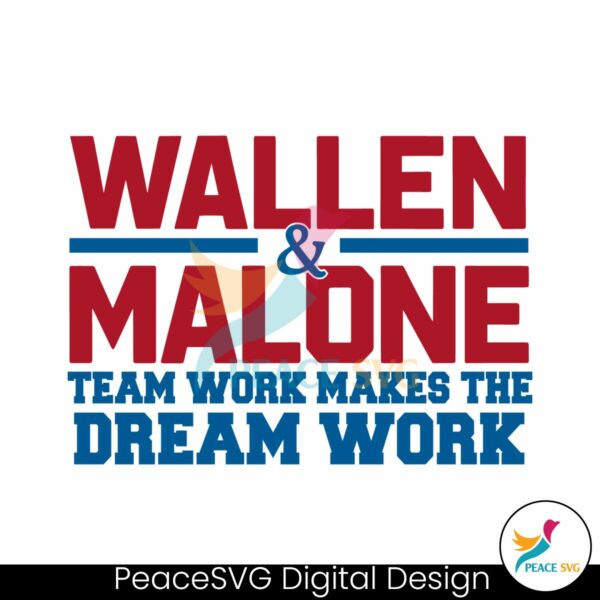 wallen-malone-teamwork-makes-the-dream-work-svg
