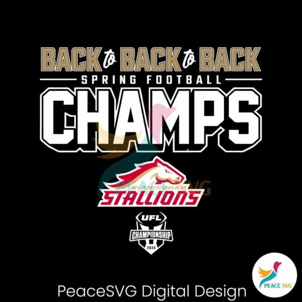 stallions-back-to-back-to-back-spring-football-champs-2024-svg