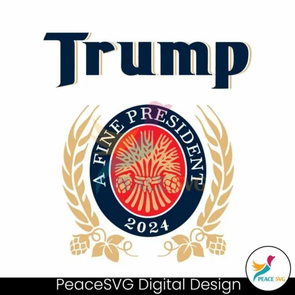 trump-a-fine-president-2024-svg