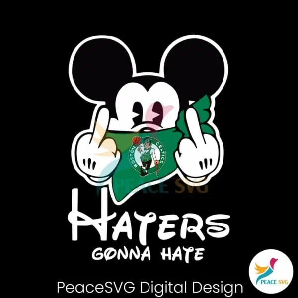 nba-boston-celtics-haters-gonna-hate-mickey-mouse-svg