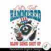 lets-get-hammered-funny-raccoon-4th-of-july-svg