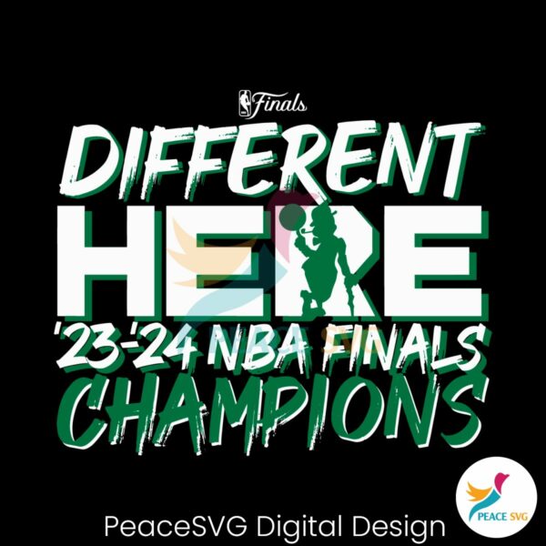 different-here-2024-nba-finals-champions-svg