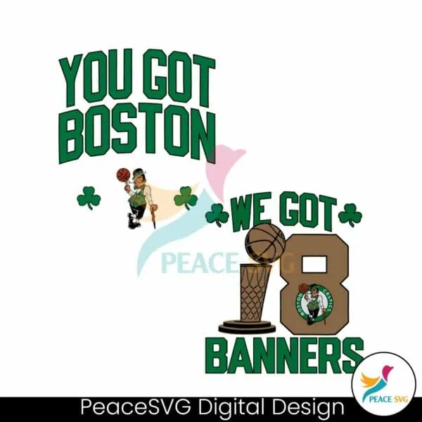 you-got-boston-we-got-18-banners-svg