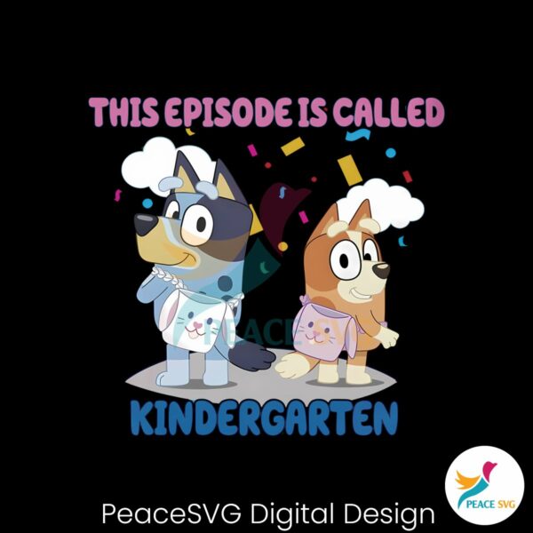 bluey-bingo-this-episode-is-called-kindergarten-png