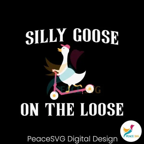 funny-silly-goose-on-the-loose-meme-svg