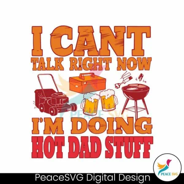 im-doing-hot-dad-stuff-funny-dad-life-svg