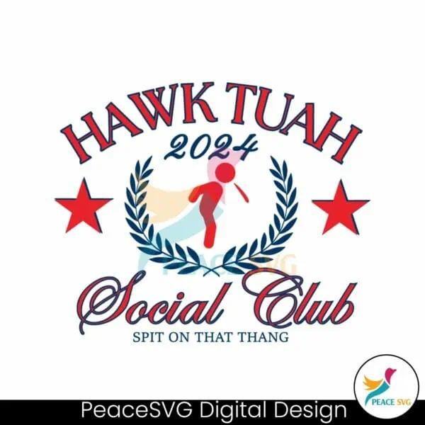 funny-hawk-tuah-2024-social-club-svg