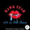 hawk-tuah-spit-on-that-thang-tiktok-meme-svg