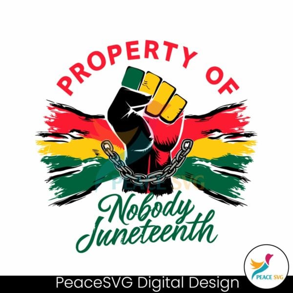 property-of-nobody-juneteenth-svg