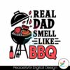 reel-dad-smell-like-bbq-grilling-dad-svg