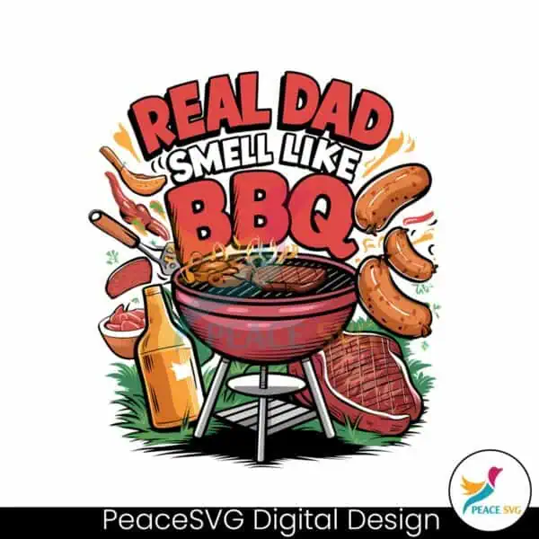 funny-dad-life-reel-dad-smell-like-bbq-png