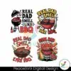 reel-dad-smell-like-bbq-svg-png-bundle