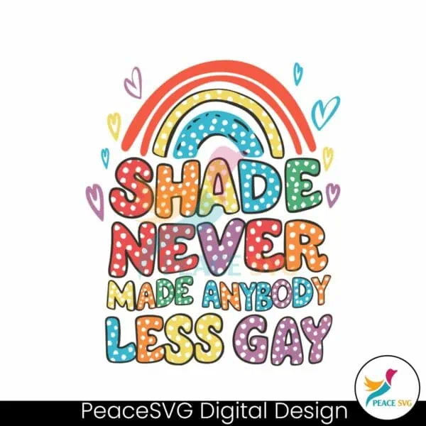 shade-never-made-anybody-less-gay-svg