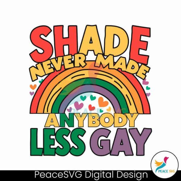 rainbow-shade-never-made-anybody-less-gay-svg