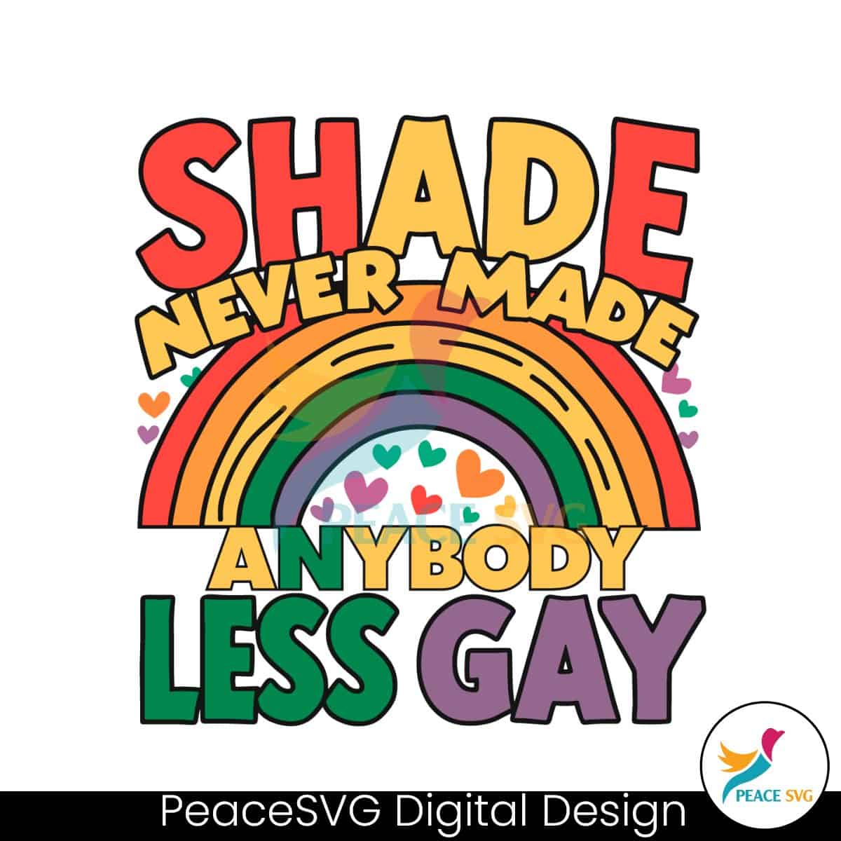 rainbow-shade-never-made-anybody-less-gay-svg