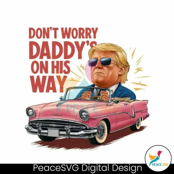 pink-car-dont-worry-daddys-on-his-way-png