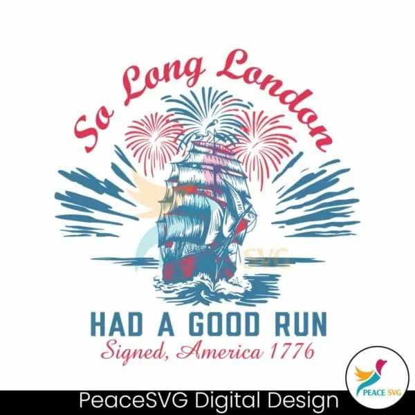 vintage-so-long-london-had-a-good-run-svg