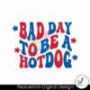 its-a-bad-day-to-be-a-hot-dog-svg