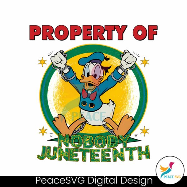 donald-duck-property-of-nobody-juneteenth-png