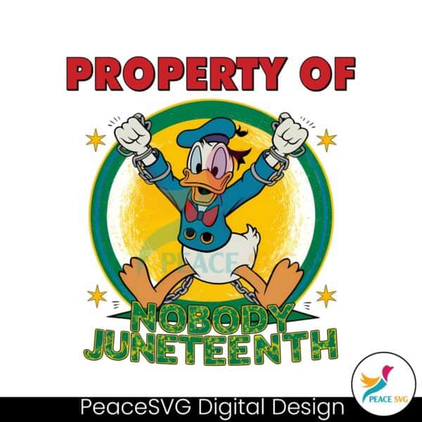 donald-duck-property-of-nobody-juneteenth-png