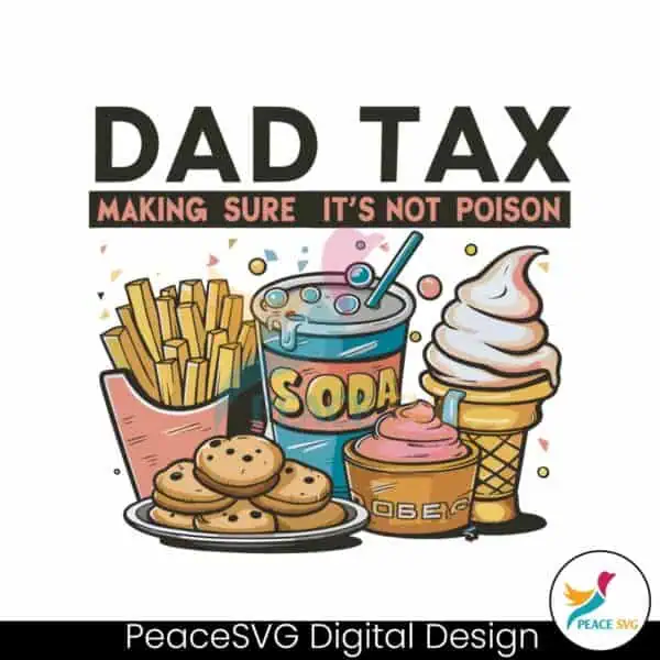 food-items-dad-tax-making-sure-its-not-poison-png