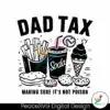 dad-tax-making-sure-its-not-poison-svg