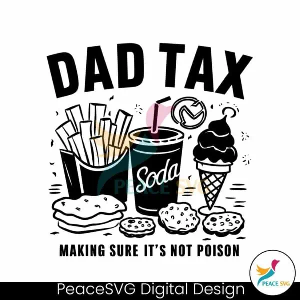 dad-tax-making-sure-its-not-poison-svg