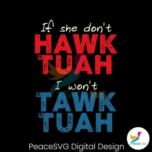 funny-if-she-dont-hawk-tuah-svg