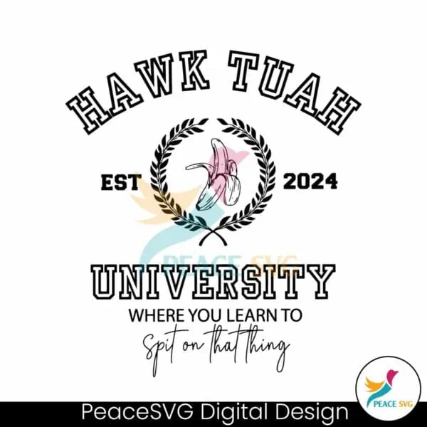 vintage-hawk-tuah-university-est-2024-svg