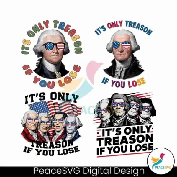 its-only-treason-if-you-lose-svg-png-bundle