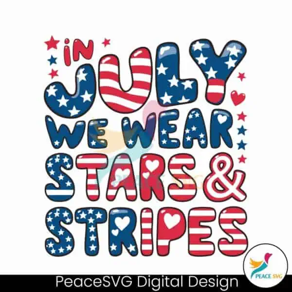 in-july-we-wear-stars-and-stripes-usa-flag-svg