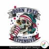 born-free-but-now-im-expensive-independence-day-png