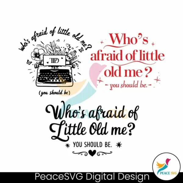 whos-afraid-of-little-old-me-156-svg-bundle