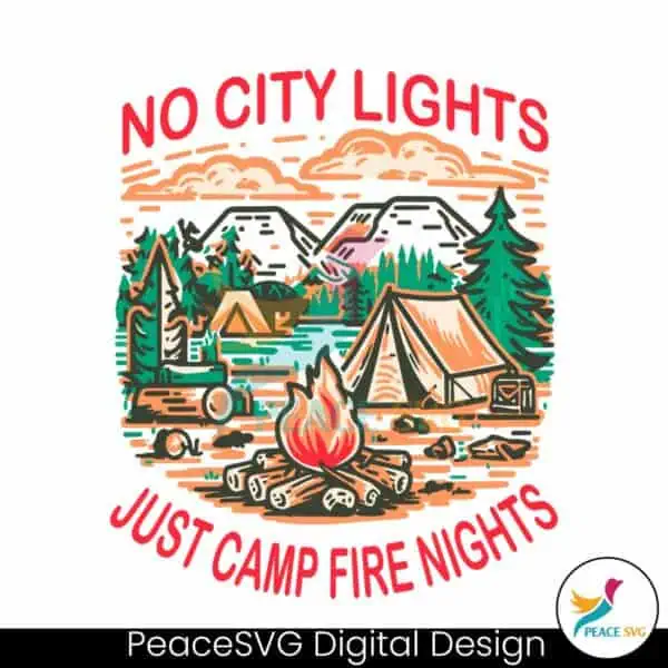 no-city-lights-just-camp-fire-nights-svg