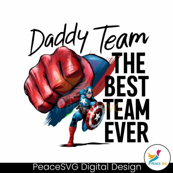 daddy-team-the-best-team-ever-captain-america-png