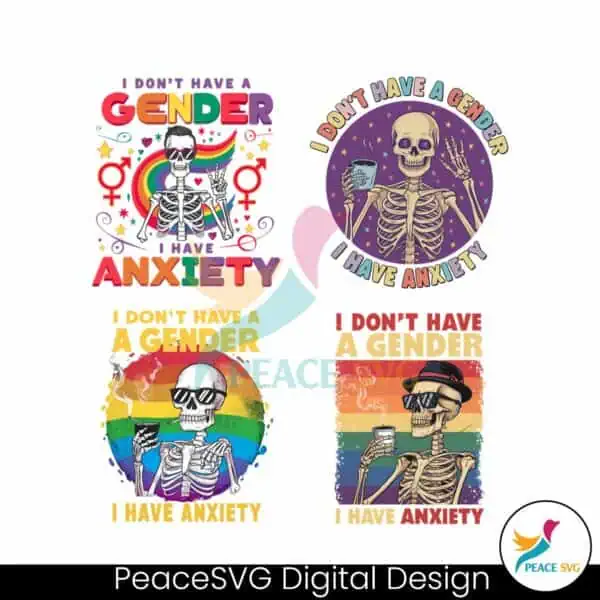 i-dont-have-a-gender-i-have-anxiety-svg-png-bundle