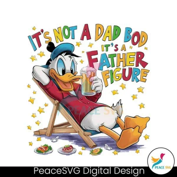 donald-duck-its-not-a-dad-bod-its-a-father-figure-png