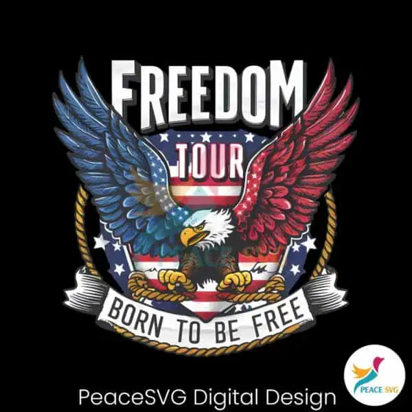 freedom-tour-born-to-be-free-patriotic-eagle-svg