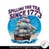 patriotic-sailing-ship-spilling-the-tea-since-1773-png