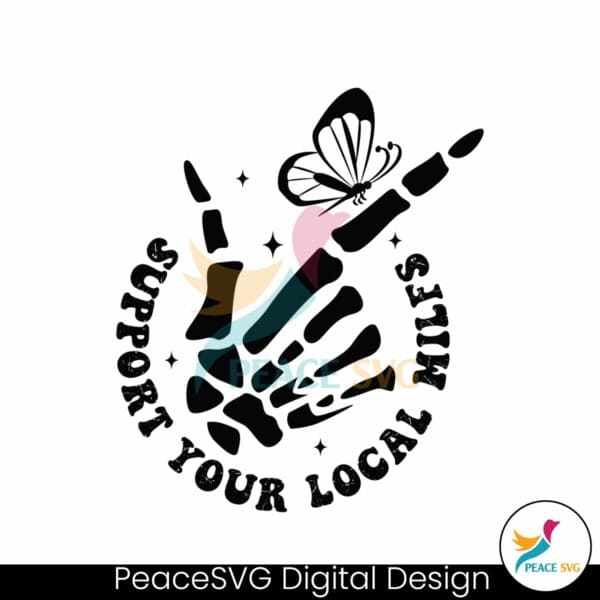 support-your-local-milfs-skeleton-hand-svg