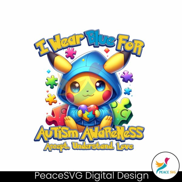 i-wear-blue-for-autism-awareness-pikachu-png