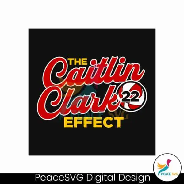 the-caitlin-clark-effect-22-basketball-svg