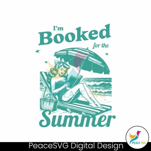 im-booked-for-the-summer-bookish-svg