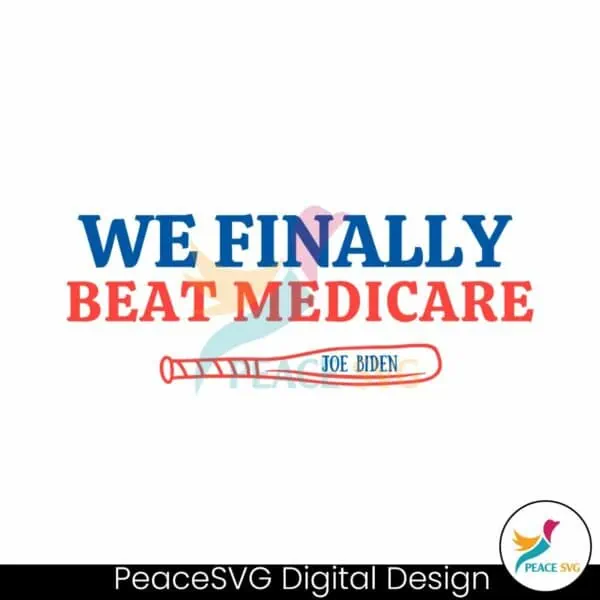 joe-biden-we-finally-beat-medicare-svg