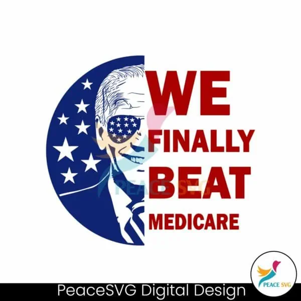 we-finally-beat-medicare-biden-america-svg