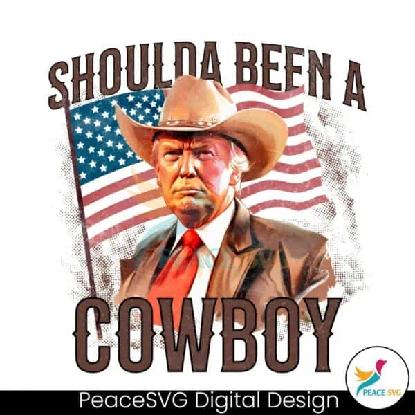 trump-shoulda-been-a-cowboy-png